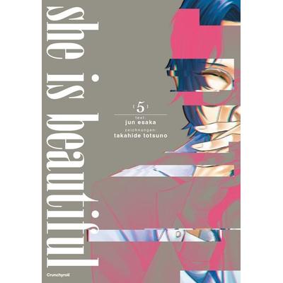 She Is Beautiful – Band 5, Taschenbuch von Jun Esaka, Kazé, 978-2-8324-7312-2