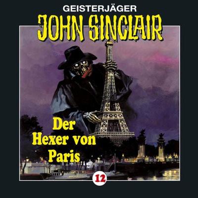 Folge 12: Der Hexer von Paris (1/2) - Jason Dark, Audio, 9783838761152