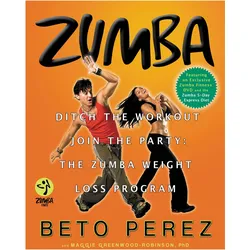 Zumba, Ratgeber von Maggie Greenwood-Robinson, Beto Perez