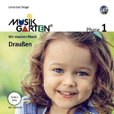Musikgarten 1 - Draußen - Liederheft, Taschenbuch von Lorna Lutz Heyge, Hohner, 978-3-920468-51-8