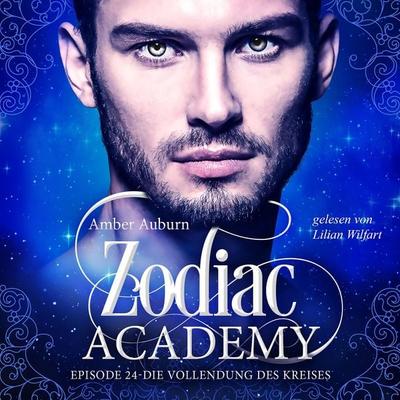 Zodiac Academy, Episode 24 - Die Vollendung des Kreises - Amber Auburn, Audio, 9783988110671