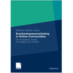Krankenkassenmarketing in Online-Communities, Fachbücher von Matthias Dressler