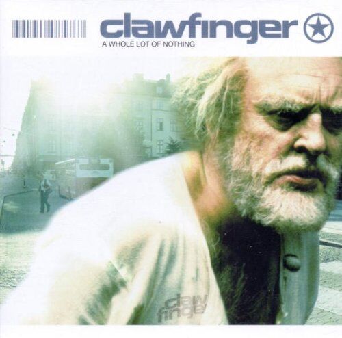 Clawfinger - A Whole Lot of Nothing - Preis vom 11.10.2026 03:10:56 h