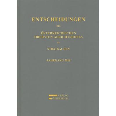 Entscheidungen des Österreichischen Obersten Gerichtshofes in Strafsachen, Gebundene Ausgabe von , Verlag Österreich, 978-3-7046-8836-1
