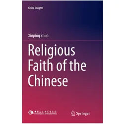 Religious Faith of the Chinese, Fachbücher von Xinping Zhuo