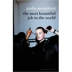 The Most Beautiful Job in the World, Fachbücher von Giulia Mensitieri