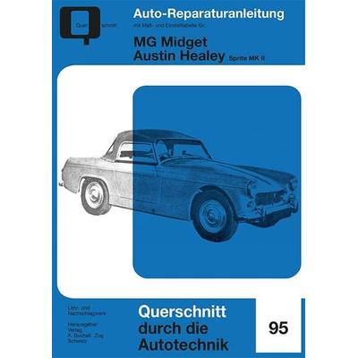MG Midget / Austin Healey, Taschenbuch von , Bucheli, 978-3-7168-2236-4