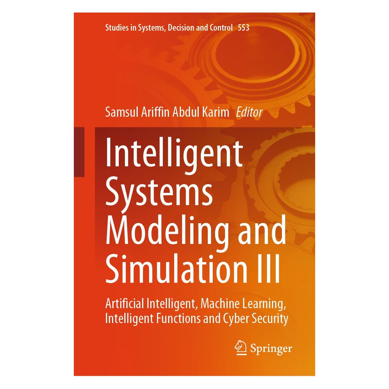 Springer Intelligent Systems Modeling and Simulation III (Englisch, Hardcover, Samsul Ariffin Abdul Karim) (9783031673160)