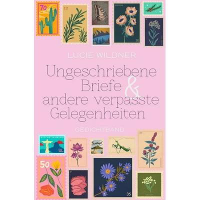 Ungeschriebene Briefe & andere verpasste Gelegenheiten, Taschenbuch von Lucie Wildner, Epubli, 978-3-8187-4828-9