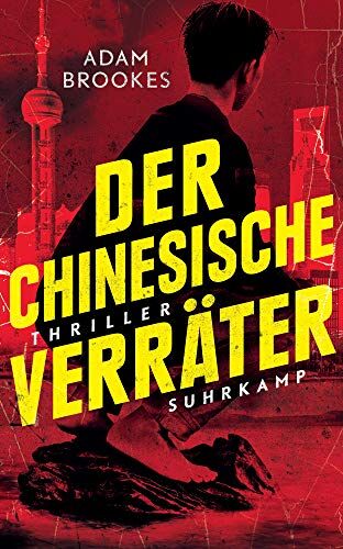 Adam Brookes - Der chinesische Verräter: Thriller (suhrkamp taschenbuch) - Preis vom 14.10.2026 23:07:16 h