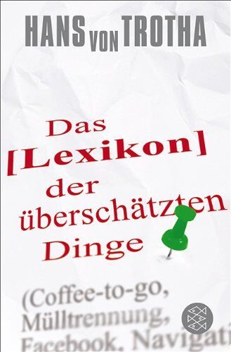 Hans von Trotha - Lexikon der überschätzten Dinge - Preis vom 09.10.2026 07:28:09 h