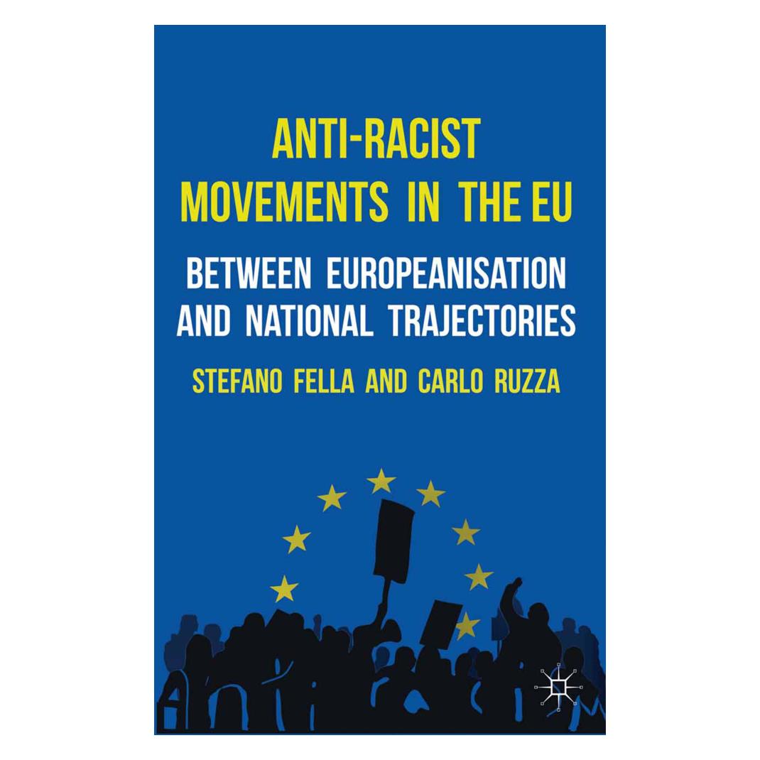 Springer Anti-Racist Movements in the EU (Englisch, Softcover, Carlo Ruzza, Stefano Fella) (55821072)