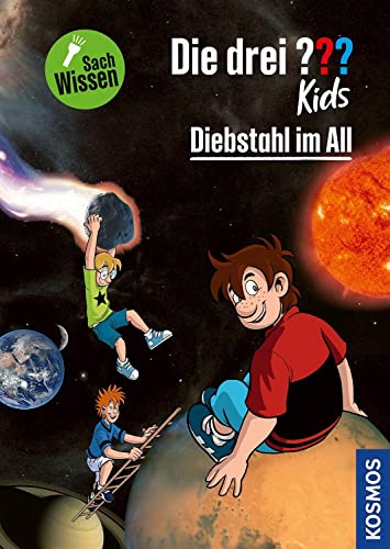 Anja Körner - Die drei ??? Kids Diebstahl im All: Sachwissen - Preis vom 12.10.2026 11:37:12 h