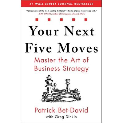 Your Next Five Moves, Gebundene Ausgabe von Patrick Bet-David, Simon & Schuster N.Y., 978-1-982154-80-6