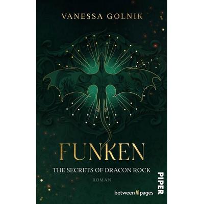 Funken – The Secrets of Dracon Rock, Taschenbuch von Vanessa Golnik, Piper Taschenbuch, 978-3-492-50870-4