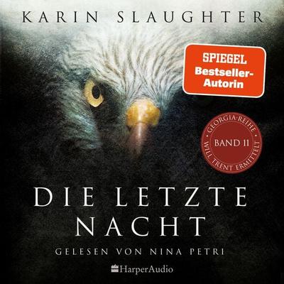Die letzte Nacht (ungekürzt) - Karin Slaughter, Audio, 9783365003817
