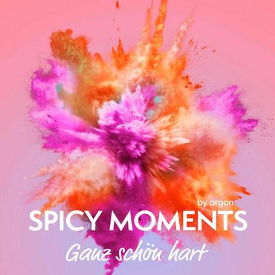 Ganz schön hart - Spicy moments by argon, Audio, 9783732485161