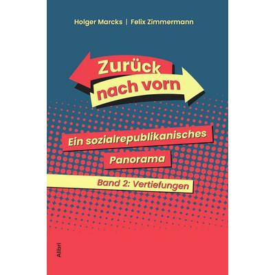 Zurück nach vorn, Taschenbuch von Holger Marcks,Felix Zimmermann, Alibri, 978-3-86569-437-9