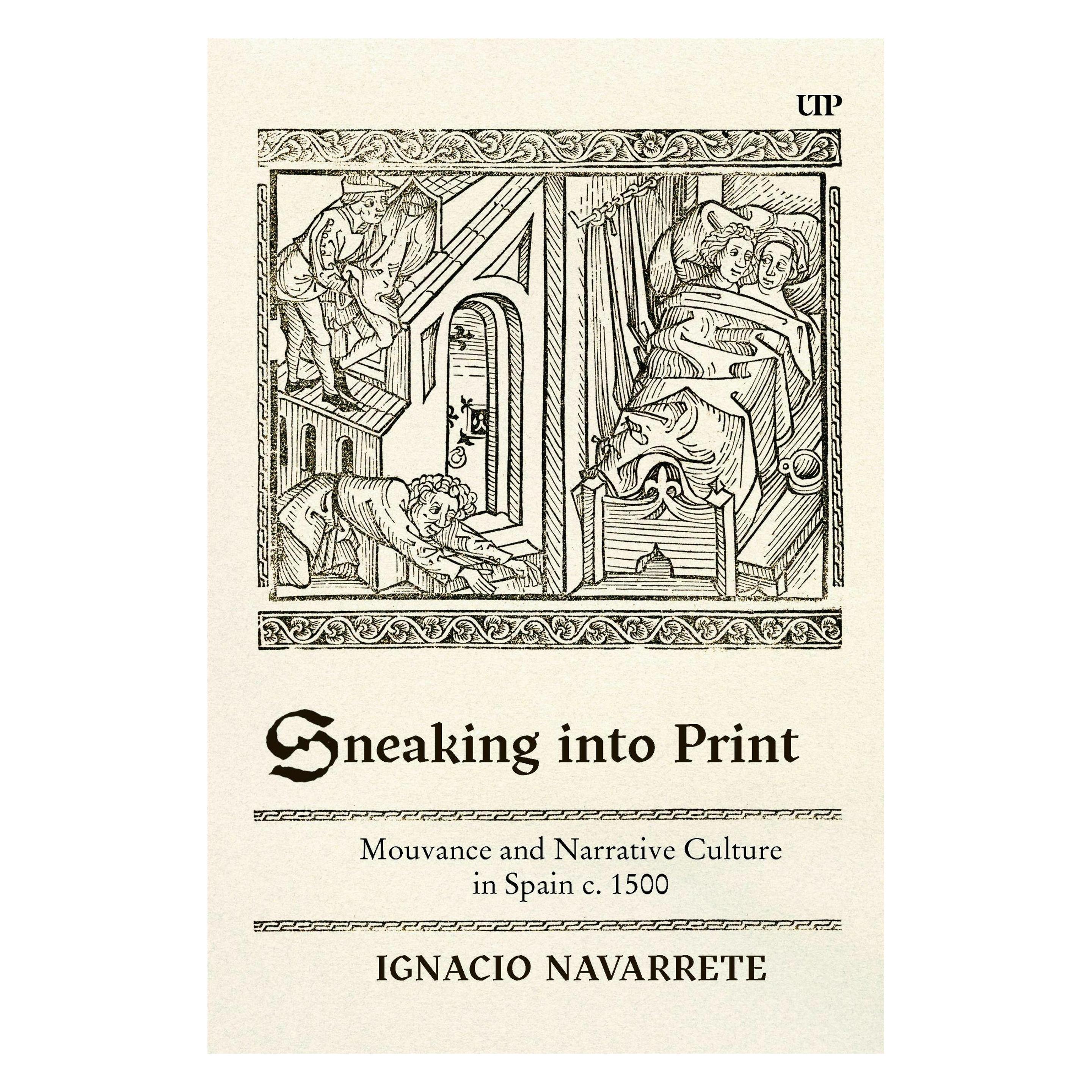 University Of Toronto Sneaking Into Print (Englisch, Hardcover, Ignacio Navarrete) (67292156)