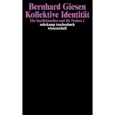 Kollektive Identität, Taschenbuch von Bernhard Giesen, Suhrkamp, 978-3-518-29010-1