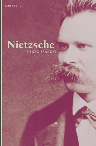 Georg Brandes - Nietzsche. Eine Abhandlung über aristokratischen Radikalismus - Preis vom 09.10.2026 07:28:09 h