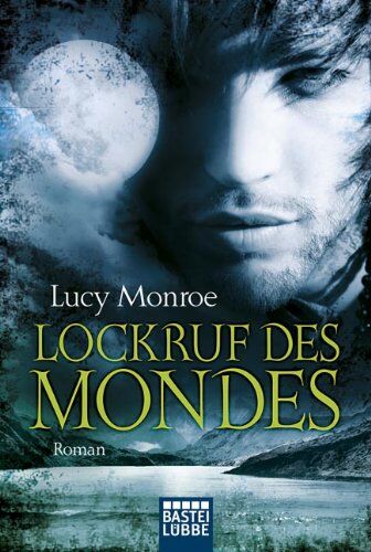 Lucy Monroe - Lockruf des Mondes: Roman - Preis vom 09.10.2026 07:28:09 h