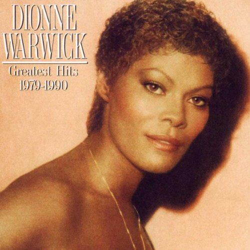Dionne Warwick - Greatest Hits 1979-1990 - Preis vom 11.10.2026 03:10:56 h