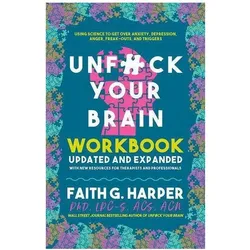Unfuck Your Brain Workbook, Ratgeber von Faith G. Harper