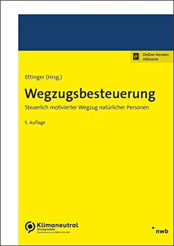 Jochen Ettinger - Wegzugsbesteuerung: Steuerlich motivierter Wegzug natürlicher Personen - Preis vom 09.10.2026 07:28:09 h