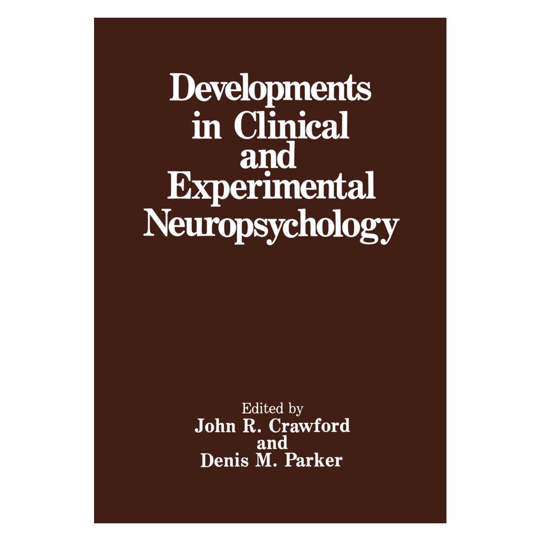 Springer Developments in Clinical and Experimental Neuropsychology (Englisch, Softcover, Denis M. Parker, John R. Crawford) (55541479)