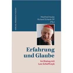 Erfahrung und Glaube, Fachbücher von Manfred Hauke, Richard Schenk