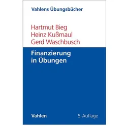 Finanzierung in Übungen, Fachbücher von Gerd Waschbusch, Hartmut Bieg, Heinz Kußmaul
