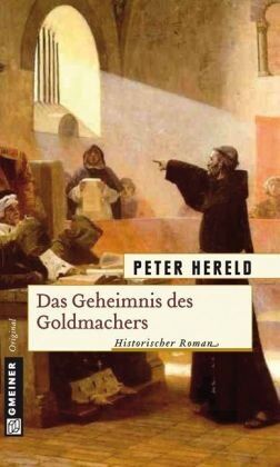 Peter Hereld - Das Geheimnis des Goldmachers: Historischer Roman - Preis vom 14.10.2026 23:07:16 h