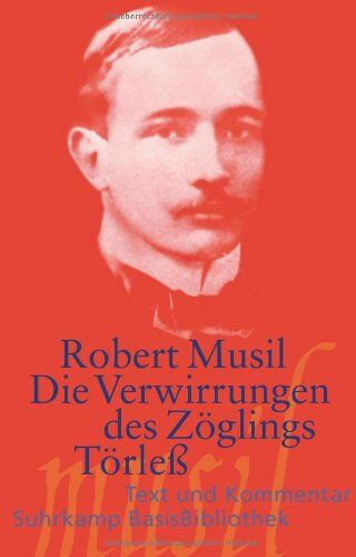 Robert Musil - Die Verwirrungen des Zöglings Törleß: Mit einem Kommentar von Oliver Pfohlmann (Suhrkamp BasisBibliothek) - Preis vom 04.10.2026 03:51:26 h
