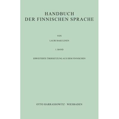 Handbuch der finnischen Sprache, Taschenbuch von Lauri Hakulinen, Harrassowitz, 978-3-447-00357-5