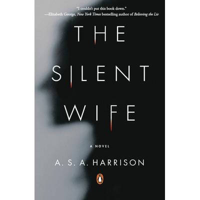 The Silent Wife, Taschenbuch von A. S. A. Harrison, Penguin US