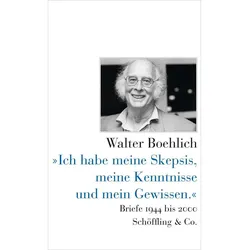 »Ich habe meine Skepsis, meine Kenntnisse und mein Gewissen.«, Belletristik von Walter Boehlich
