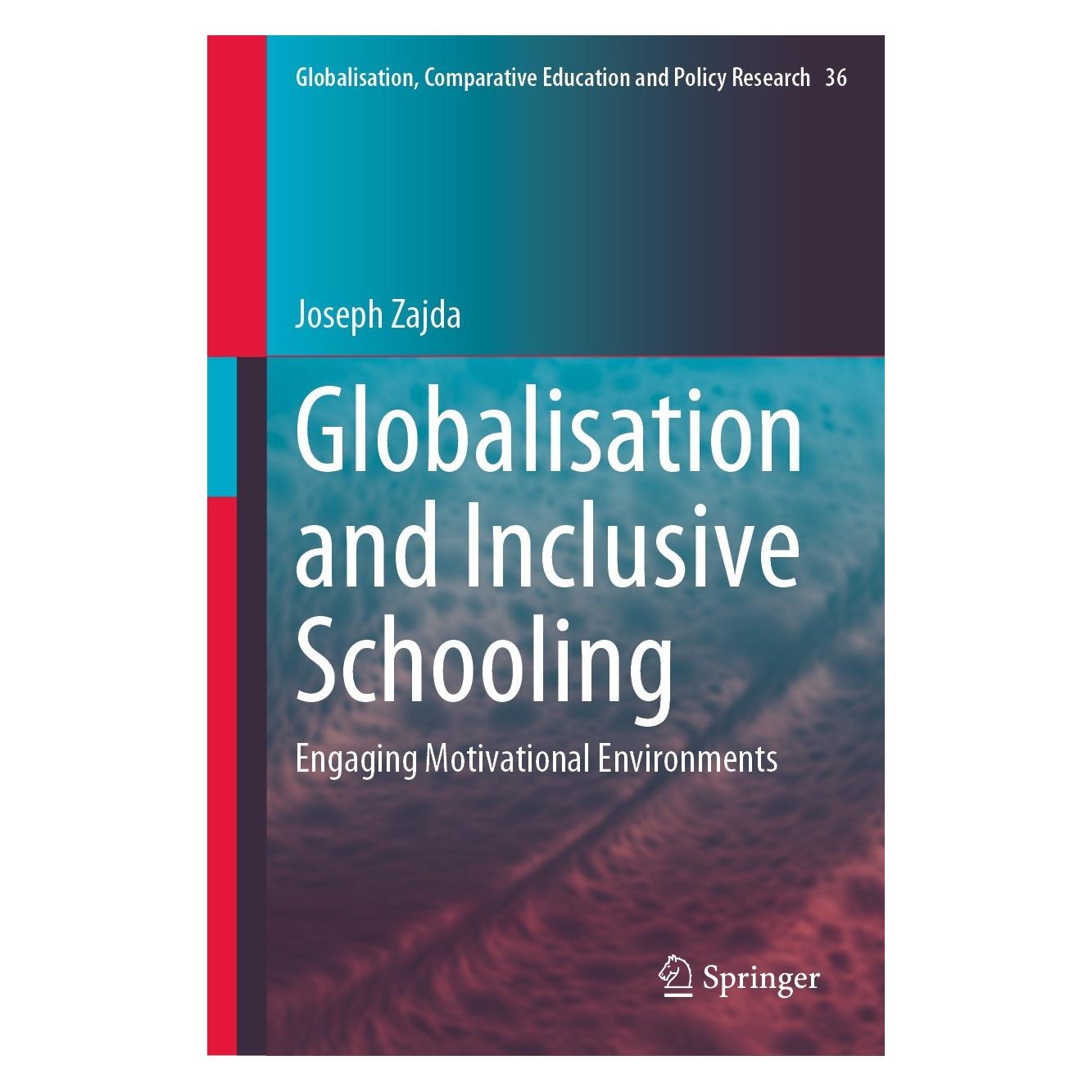Springer Globalisation and Inclusive Schooling (Englisch, Hardcover, Joseph Zajda) (9783031243998)