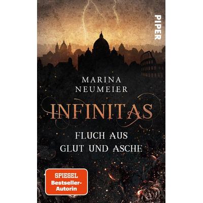 Infinitas – Fluch aus Glut und Asche, Taschenbuch von Marina Neumeier, Piper Taschenbuch, 978-3-492-50510-9
