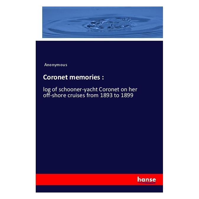 Hansebooks Coronet memories : (Softcover, Anonym, Anonymous) (55996873)
