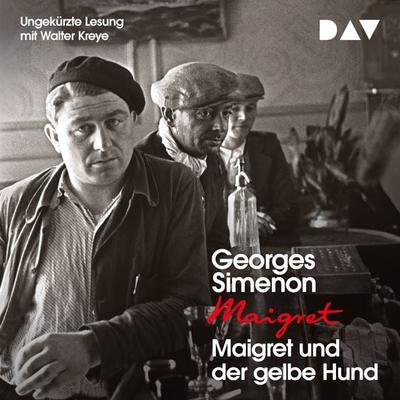Maigret und der gelbe Hund - Georges Simenon, Audio, 9783742412232