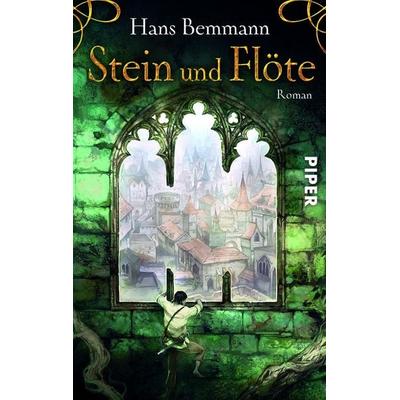 Stein und Flöte, Taschenbuch von Hans Bemmann, Piper