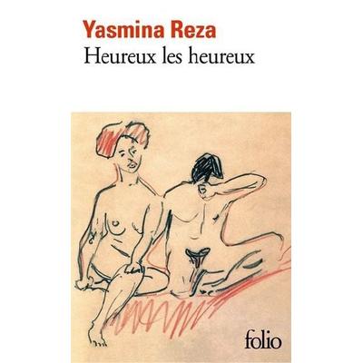 Heureux les heureux, Taschenbuch von Yasmina Reza, Gallimard, 978-2-07-045958-2
