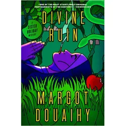 Divine Ruin, Belletristik von Margot Douaihy