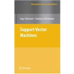 Support Vector Machines, Fachbücher von Ingo Steinwart, Andreas Christmann