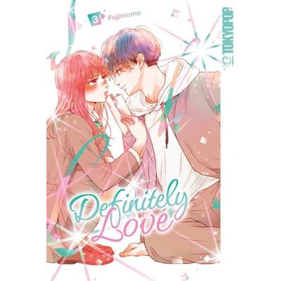 Definitely Love 03, Taschenbuch von Fujimomo, Tokyopop GmbH, 978-3-8420-9661-5