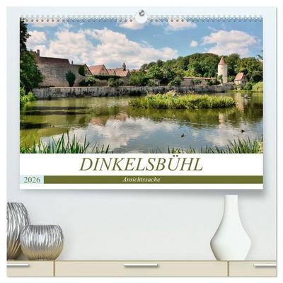 Dinkelsbühl - Ansichtssache (hochwertiger Premium Wandkalender 2026 DIN A2 quer), Kunstdruck in Hochglanz