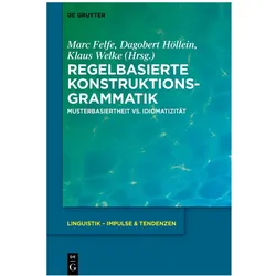 Regelbasierte Konstruktionsgrammatik, Fachbücher von Dagobert Höllein, Klaus Welke