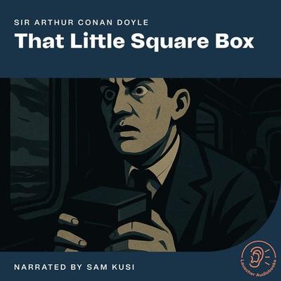 That Little Square Box - Arthur Conan Doyle, Audio, 9783711932211