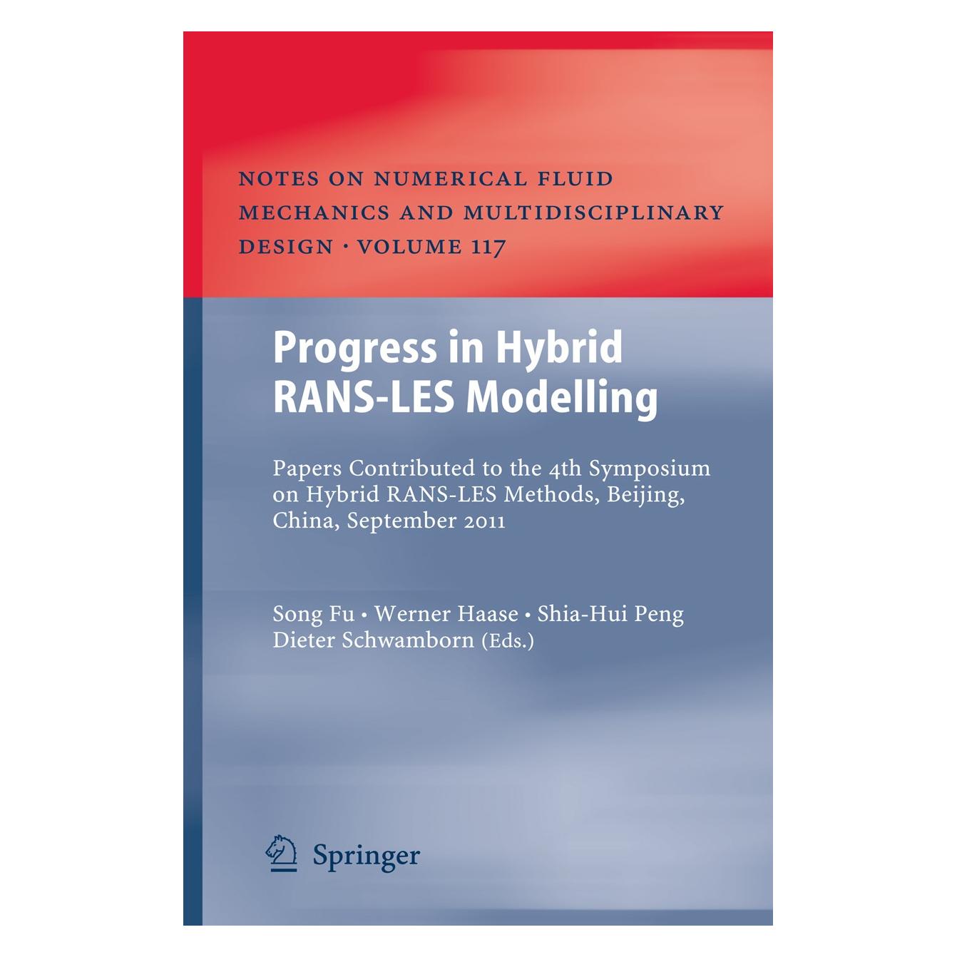 Springer Progress in Hybrid RANS-LES Modelling (Englisch, Hardcover, Dieter Schwamborn, Shia-Hui Peng, Song Fu, Werner Haase) (9783642318177)